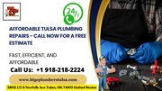 Affordable Tulsa Plumbing Repairs - Call Now for a Free Estimate
